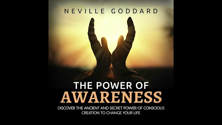 The Power of Awareness - FULL Audiobook by Neville Goddard - DayDayNews