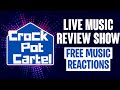 Music review show  live music reviews  crock pot cartel  free submissions