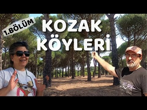 KOZAK KÖYLERİ 1 / KAPUKAYA - YUKARIBEY - KARAVELİLER