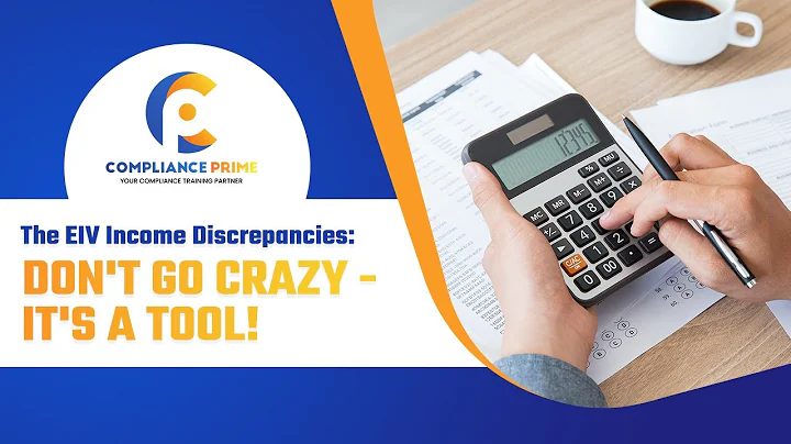 The EIV Income Discrepancies: Don't Go Crazy - It's a Tool!