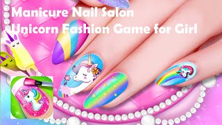 Manicure Nail Salon- Unicorn Fashion Game for Girl Gameplay screenshot 4