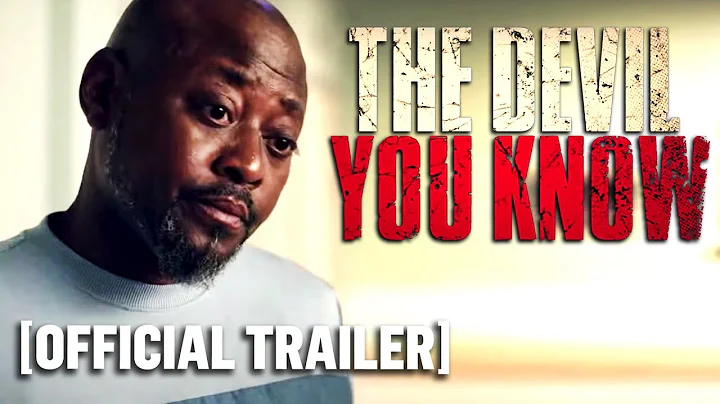 The Devil You Know - Official Trailer Starring Oma...