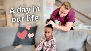 Spend the Day With Us | Dad does her hair!