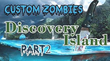 Discovery Island Zombies (Part2) - w/ HNEOS CoD World at War Custom Zombies Map/Mod