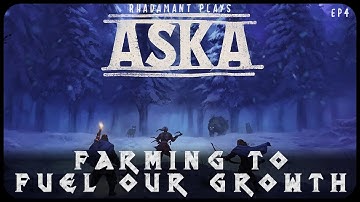 Farming to Fuel Our Growth in ASKA - Viking Clan Village Builder // EP4
