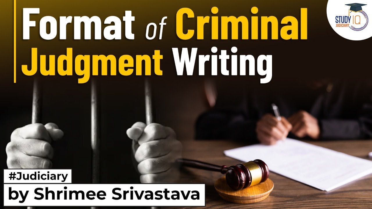 Format of Criminal Judgement Writing Part 2 StudyIQ Judiciary YouTube