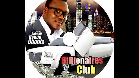 BILLIONIERS CLUB BY ALH.SAHEED OSUPA PLS.SUBSCRIBE TO FUJI TV FOR LATEST VIDEOS