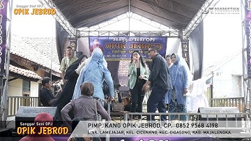 JABLAY 2 - SANGGAR SENI OPJ "OPIK JEBROD" | JATISURA VILLAGE, SEPTEMBER 6, 2025