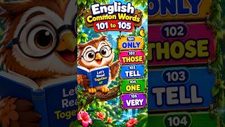 Owl teaching English Common words 101 105  #englishreading #learnenglish #commonenglishwords #kids