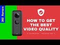 9 TECHNIQUES to get the BEST video quality from Insta360 One X, One R, or One X2
