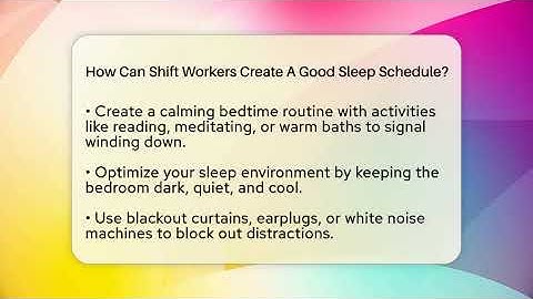 How Can Shift Workers Create A Good Sleep Schedule? - Sleep Wellness Workshop