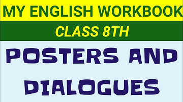 MY ENGLISH WORKBOOK | CLASS 8 | POSTERS AND DIALOGUES | FULLY SOLVED |  B4BANSAL