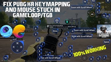 How To Fix Pubg Kr Keymapping And Mouse Stuck Issue In Gameloop/Tgb | 100% Working | Latest 2023