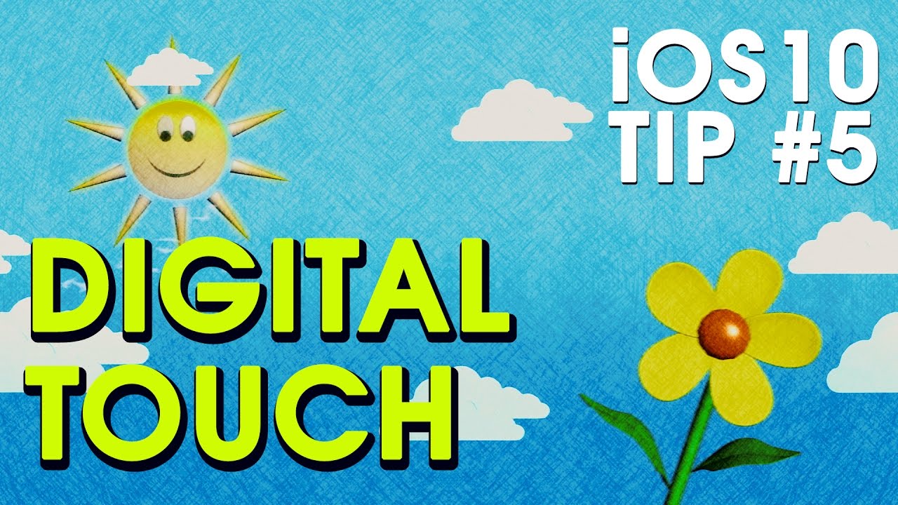 IOS10 #5 :) Digital touch! - YouTube