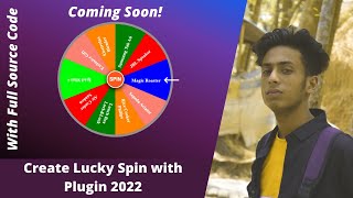 Coming Soon! How to install and use the best Lucky Spin Plugin by jishaansinghal 2022 screenshot 3