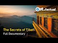 Les secrets du tibet  terre ancienne monde moderne  documentaire complet