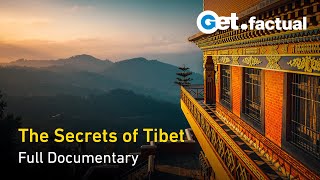 The Secrets of Tibet: Ancient Land, Modern World  Full Documentary