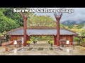 Sarawak culture village  kampung budaya sarawak