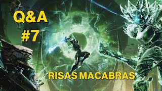 Q&A #7 - RISAS MACABRAS - Lore de Destiny 2