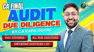 CA Final Audit Due Diligence with all ICAI Questions by CA Kapil Goyal