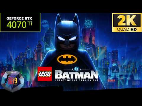 LEGO® Batman™: Legacy of the Dark Knight / 2K / i9 9900k / RTX4070Ti / You are the Batman