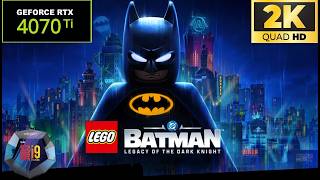 LEGO® Batman™: Legacy of the Dark Knight / 2K / i9 9900k / RTX4070Ti / You are the Batman