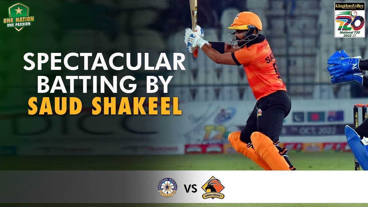 Spectacular Batting By Saud Shakeel Central Punjab vs Sindh Match 26 National T20 2022