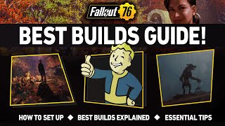 Fallout 76 Best Builds: Essential Tips and Facts! Net Worth