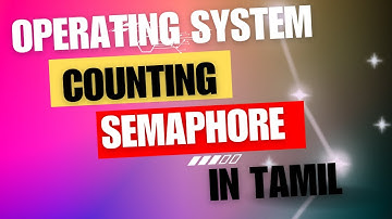Semaphores | Wait, Signal Operation | Counting Semaphore | Example| Operating system Tamil #pgtrbcs