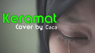 Keramat (versi ICAL - D'Academy Asia) || Cover by CaCa