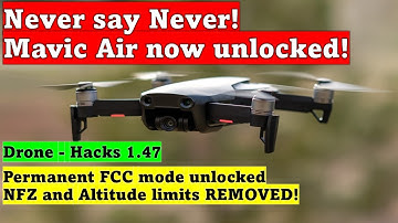 🚀Unlock Your DJI Air with Drone-Hacks v1.47 | Remove No Fly Zones, Altitude Limits & Enable FCC Mode