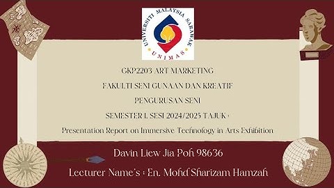 GKP 2203 ART MARKETING ASSIGNMENT 2 PRESENTATION (DAVIN LIEW JIA POH 98636)