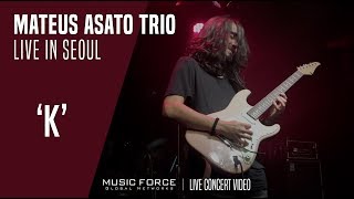 Mateus Asato Trio Live in Seoul 20190725 - 'K'