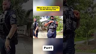 When You Give Attitude to the Wrong Cop#cops #copsusa🚔🇺🇸 #policeofficer #bodycam #foryou