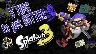 5 TIPS to get BETTER in SPLATOON 3