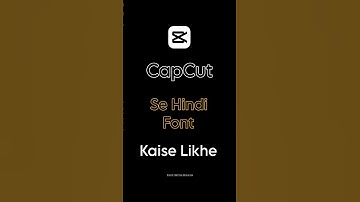 CapCut Se Hindi Font Kaise Likhen | CapCut Tutorial #capcut #shorts