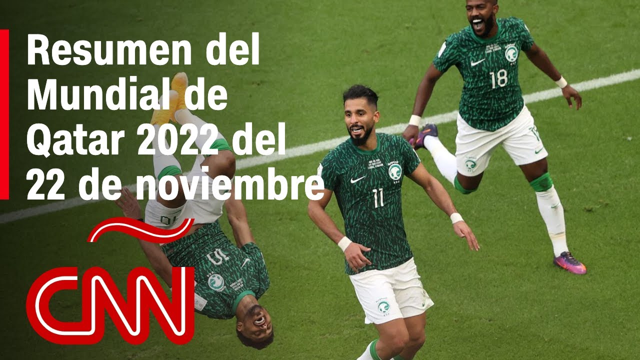 Resumen Mundial de Qatar 2022: noticias y resultados del 22 de noviembre