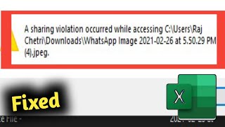 Fix A Sharing Violation Occurred While Accessing Microsoft Excel Problem Solved