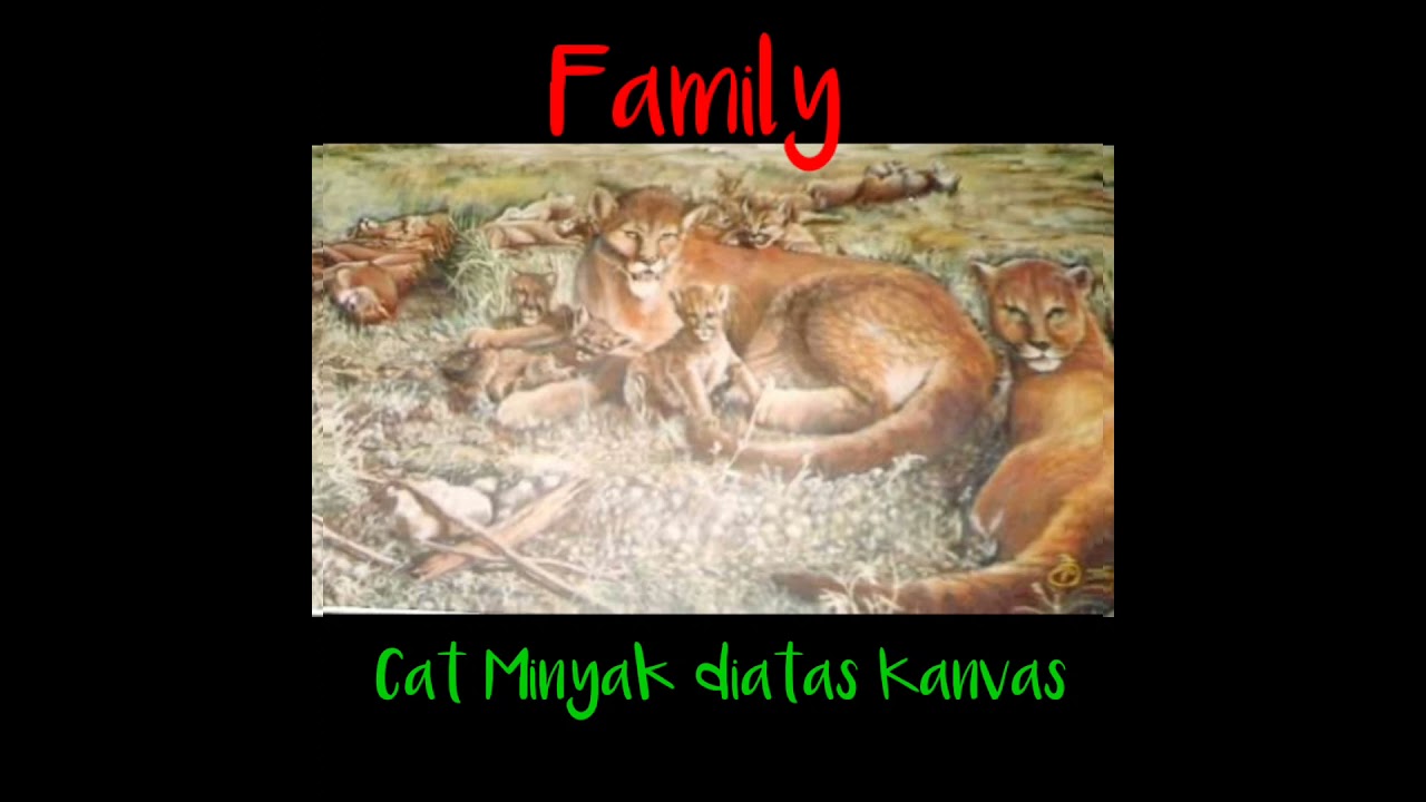 Family Cat Minyak Diatas Kanvas Shorts Oilcolours Painting Drawing Lion Naturalart Macan Youtube