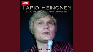 Video thumbnail of "Tapio Heinonen - Samanlainen Onni"