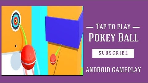 Pokey Ball Gameplay 2021 (Android/IOS) | HD | Walkthrough Level 1-2