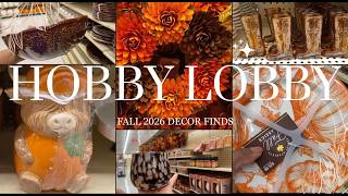 NEW HOBBY LOBBY FALL 2026 DECOR | FALL 2026 DECOR FINDS | HOBBY LOBBY 2026 SHOP WITH ME