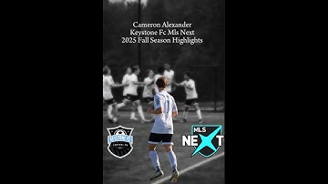 Cameron Alexander Keystone Fc MLS Next 2025 Fall season highlights