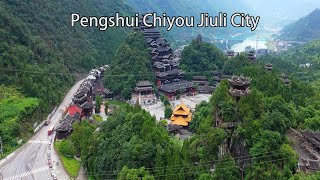 Aerial China：Chongqing Shenshan Mysterious Palace Pengshui Chiyou Jiuli City重慶深山神秘宮殿彭水蚩尤九黎城