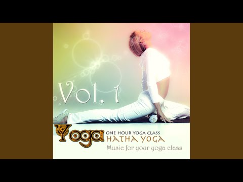 Yoga: Hatha Yoga, Vol.1 (Music for your yoga class and Meditation & Relaxation)