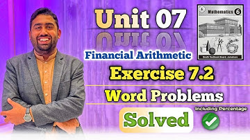 Unit 7 | Exercise 7.2 solution Financial Arthematic| Percentage | Sindh Text