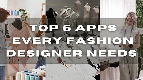 STOP Sleeping on These Apps | 5 Game Changing Apps Every Fashion Designer Must Know in 2025 | Brand