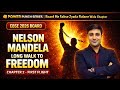 🔥 Nelson Mandela की कहानी जिसने पूरी दुनिया हिला दी 🤯| Class 10 English Chapter 2😱