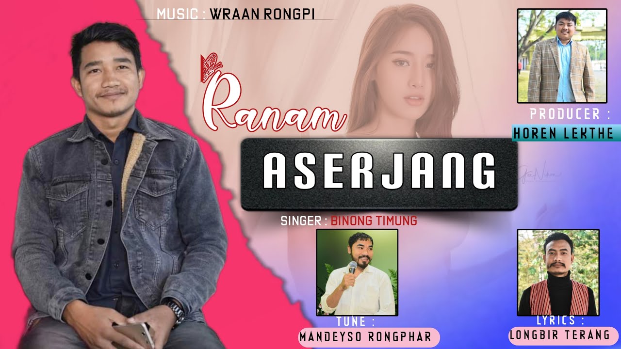 Ranam Aserjang  Official Audio Release  Binong Timung New Song