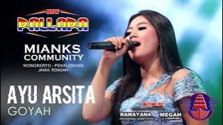 NEW PALLAPA - GOYAH - AYU ARSITA 'MIANKS' WONOKERTO PEKALONGAN FULL HD